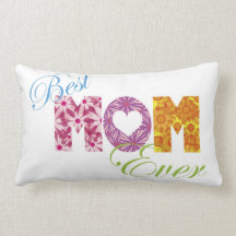Best Mom Ever with Colorful Floral Design Pillow
