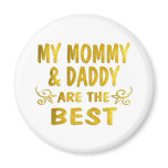 Best Mommy & Daddy Refrigerator Magnet