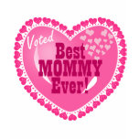 Best Mommy EVER! t-shirts