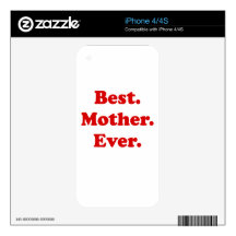 Best Mother Ever Skin For The iPhone 4