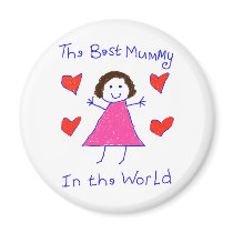 Best Mummy In The World magnets by ChocolateJava Best Mummy In The World magnets