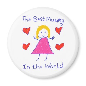 Best Mummy In The World magnet