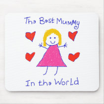 Best Mummy In The World mousepads