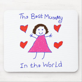 Best Mummy In The World Mousepads