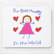 Best Mummy In The World mousepads