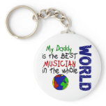 Best Musician In World 2 (Daddy) Key Chains