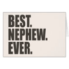 Best. Nephew. Ever. Greeting Card
