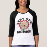 Best New Mommy 2012 T Shirt