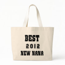 Best New Nana 2012 Tote Bags