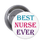 Best Nurse Ever Pins