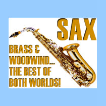 marching band t-shirt: Sax: Brass and Woodwind... The Best of Both Worlds