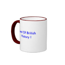 Best Of British History ! mugs