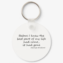 Best Part of Life quote keychains