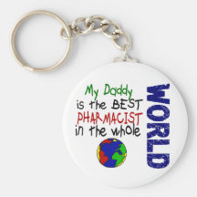 Best Pharmacist In World 2 (Daddy) Keychain