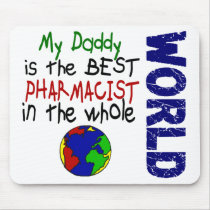 Best Pharmacist In World 2 (Daddy) Mouse Mat