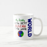 Best Policeman In World 2 (Daddy) Coffee Mug