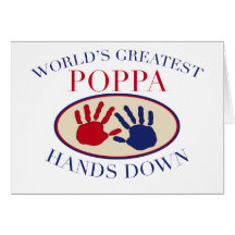 Best Poppa Hands Down Greeting Cards