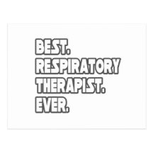 Best Respiratory Therapist Ever Post Card