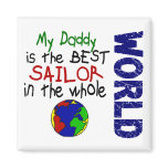 Best Sailor In World 2 (Daddy) Refrigerator Magnets