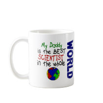 Best Scientist In World 2 (Daddy) mugs by professiongifts Best Scientist In World 2 (Daddy) mugs
