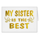 postcard - Sisters are special, and it's nice to let them know.  Show your love with this gold My Sister Is The Best design.