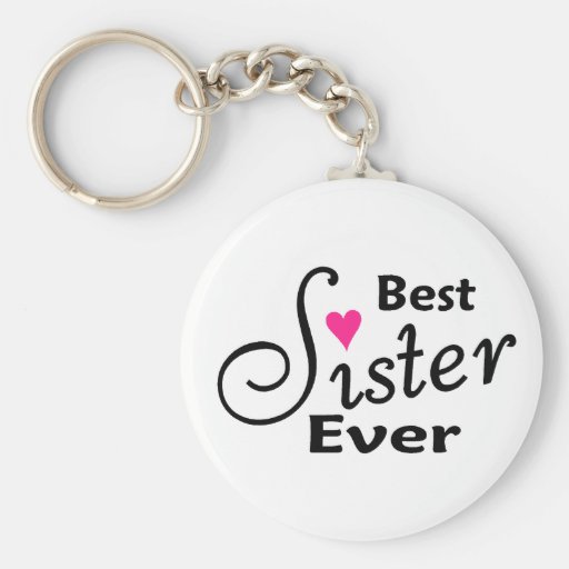 Best Sister Ever Key Chain
