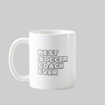 Best Soccer Coach Ever Coffee Mug