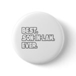 Best Son-In-Law Ever Button