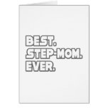 Best Step-Mom Ever Greeting Cards