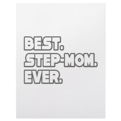Best Step-Mom Ever Personalized Letterhead by Step_Mom_Shirts
