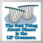 best thing about diners is creamers posters