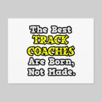 Best Track Coaches Are Born, Not Made Post Card