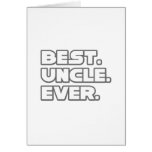 Best Uncle Ever Greeting Cards