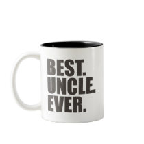 Best. Uncle. Ever. Mugs