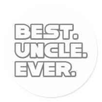 Best Uncle Ever Round Stickers