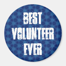Best Volunteer Ever or Any Sentiment Blue W1573 Refrigerator Magnet