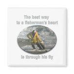 Best Way to a Fisherman's Heart Fridge Magnet