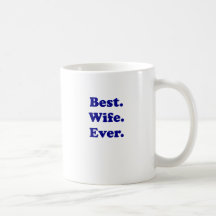 Best Wife Ever Mug