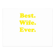 Best Wife Ever Post Cards