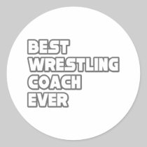 Best Wrestling Coach Ever Sticker