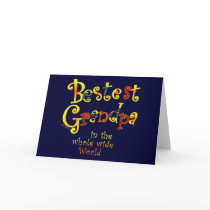 Bestest Grandpa in the Whole Wide World Greeting Cards