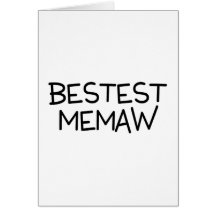 Bestest Memaw Card