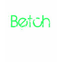 Betch t-shirts by t_iceskater1319 Betch t-shirts
