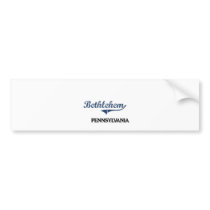 Bethlehem Pennsylvania City Classic Bumper Stickers