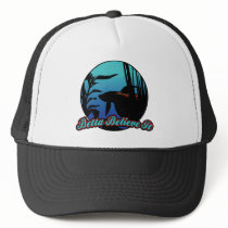 Betta Believe It Trucker Hats
