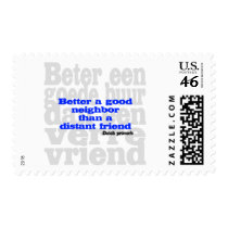 Better a good neighbor than a distant friend stamps