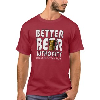 Better Beer Authority T-shirt shirt