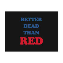 Better dead than red post card