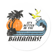 Better in Bahamas Faded Round Sticker