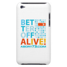 Better Off Alive! / Abort73.com Barely There iPod Cover